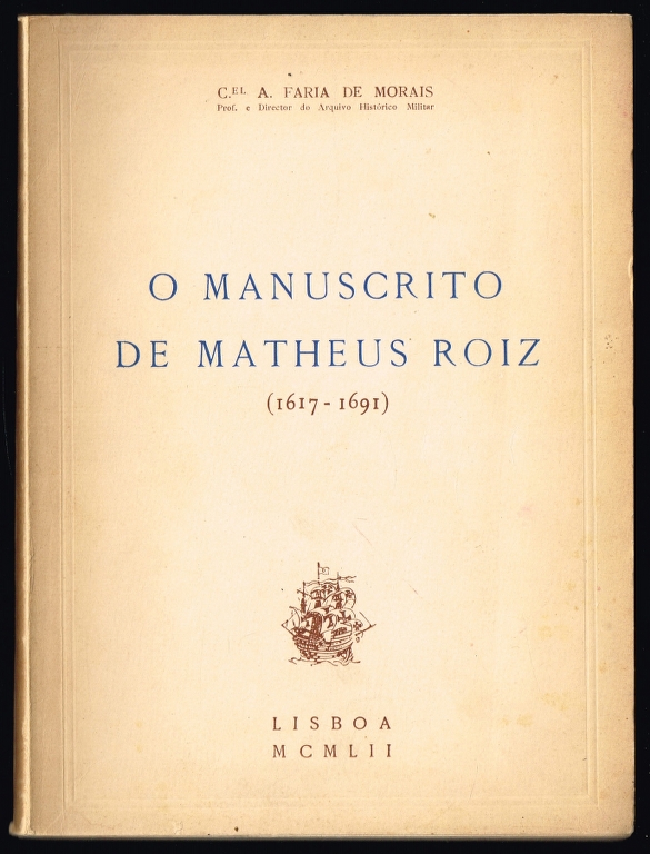 O MANUSCRITO DE MATHEUS ROIZ (1617-1691)